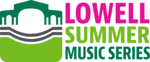 Lowell Summer Music Series